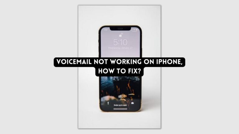 Voicemail Not Working on iPhone, How to Fix? | Comprehensive Guide