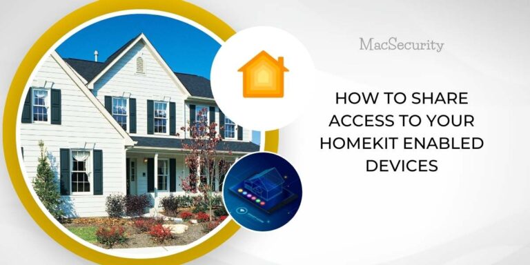 How to Share Access to Your HomeKit Enabled Devices?